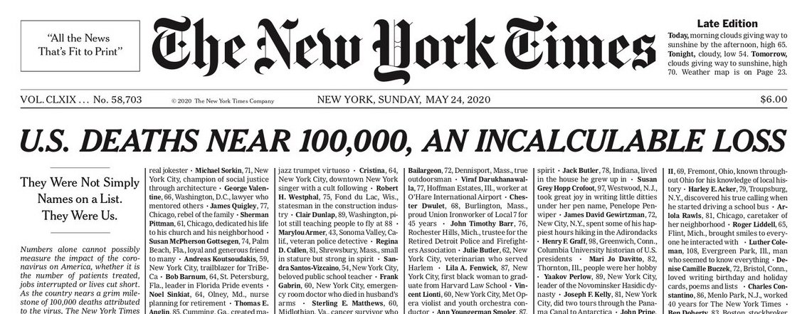 The front page of The New York Times dated May 24, 2020, features a headline reading, "U.S deaths near 100,000, an incalculable loss." 