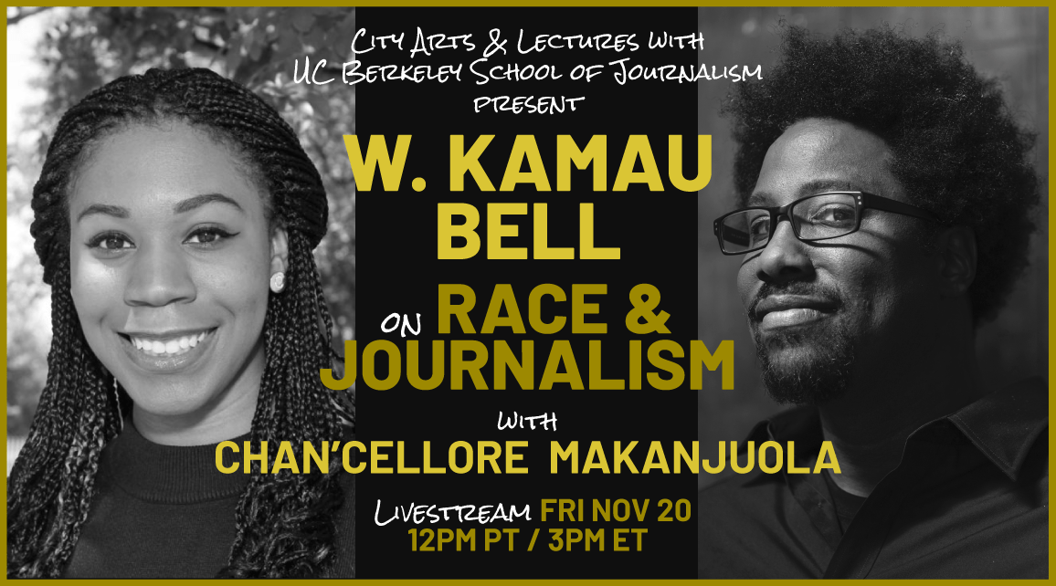 A promotional image for an event featuring W. Kamau Bell and Chan’Cellore Makanjuola. Title reads 