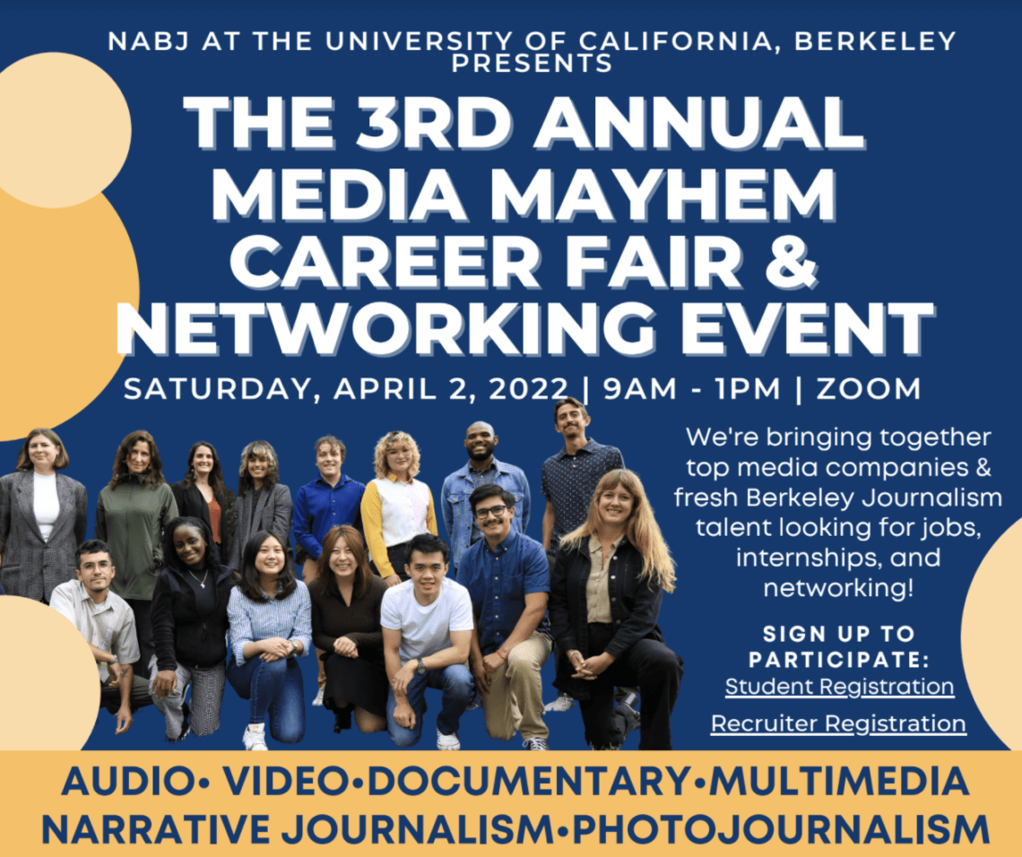 Flyer for The 3rd Annual Media Mayhem Career Fair & Networking Event hosted by NABJ at the University of California, Berkeley Journalism. The event is scheduled for Saturday, April 2, 2022, from 9 AM to 1 PM on Zoom. The flyer includes a group photo and registration details.