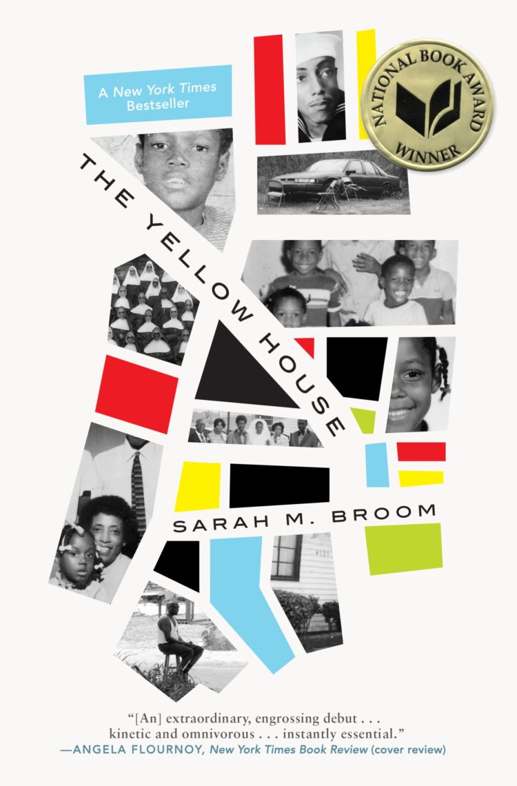 A cover of a book called "The yellow house" by Sarah M. Broom. The cover features a collage of photos with different colored shapes throughout it. It is a New York Times best seller. On the top right corner there is a gold National Book Award stamp.