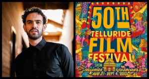 On the left, a student documentary filmmaker with dark curly hair and a black shirt stands in a wooden hallway. On the right, a colorful poster reads "50th Telluride Film Festival, Show, Telluride Colorado, Aug 31 - Sept 4, 2023," surrounded by vibrant illustrations of festival activities.