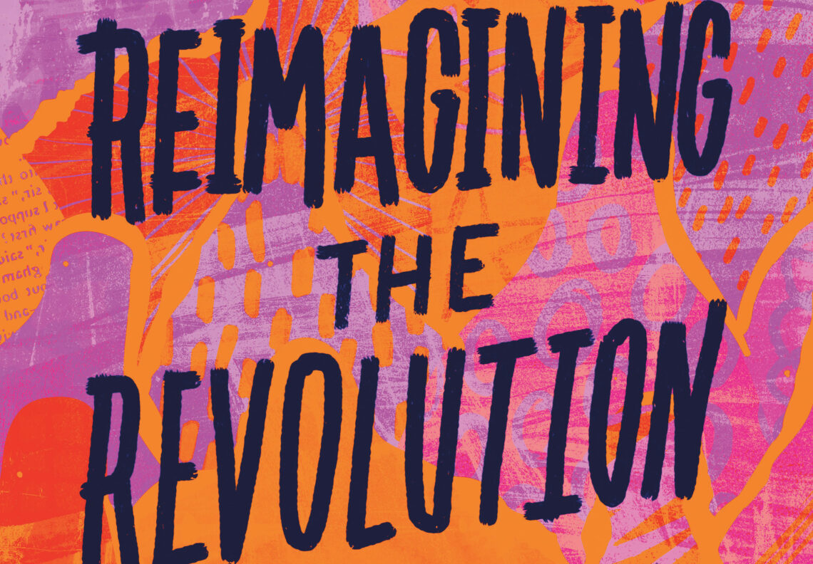 Text reading "Reimagining the Revolution" with a colorful abstract background in shades of purple, pink, and orange.