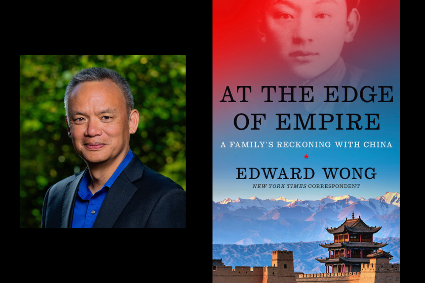 Portrait of a man in a blue shirt and a book cover of "At the Edge of Empire: A Family's Reckoning with China" by Edward Wong. 