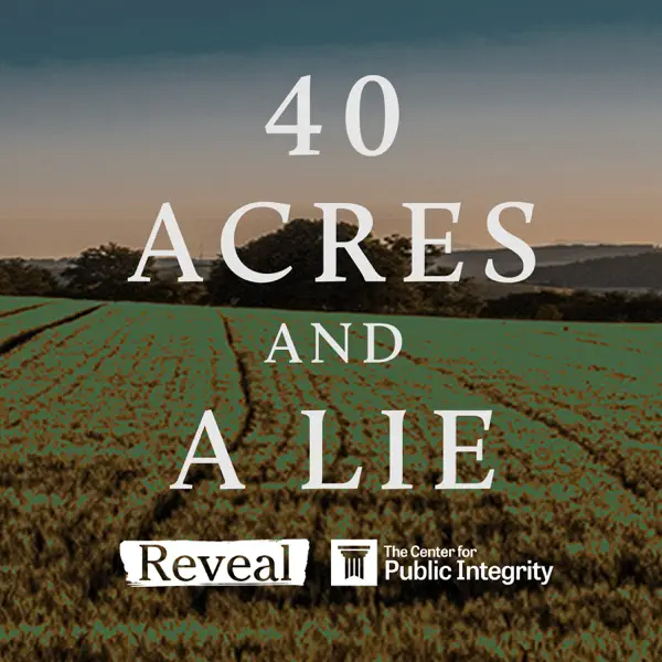 Poster for 40 Acres and a Lie